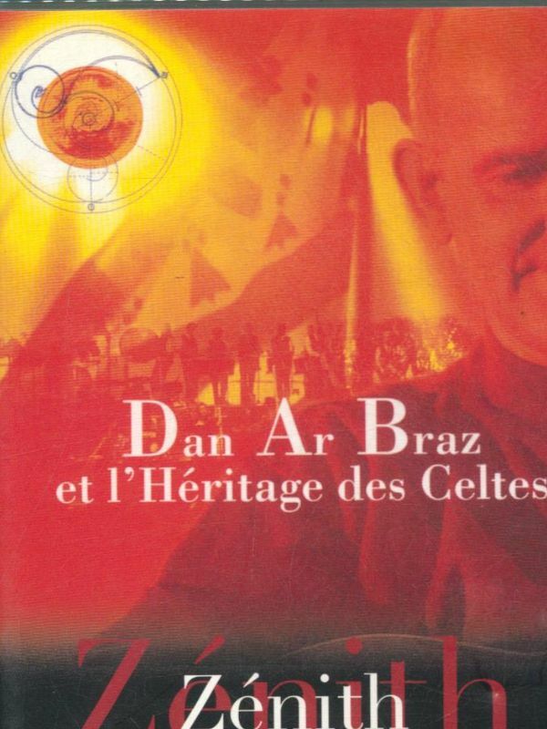 Livrenpoche : Dan Ar Braz : L'Héritage des Celtes : Live au Zénith - XXX - DVD