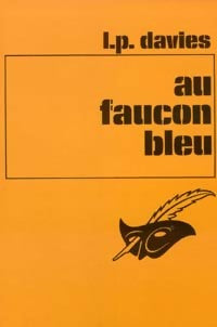 Livrenpoche : Au faucon bleu - L.P. Davies - Livre