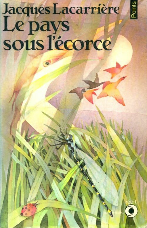 Livrenpoche : Le pays sous l'écorce - Jacques Lacarrière - Livre