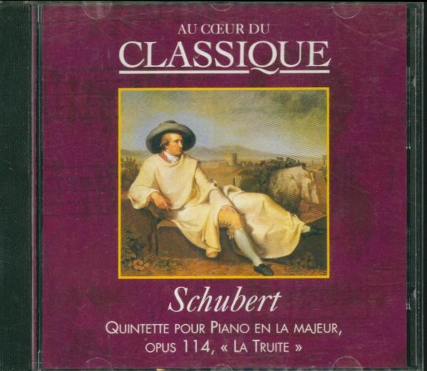 Livrenpoche : Au coeur du classique : Schubert - Franz Schubert - CD