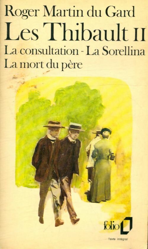 Livrenpoche : Les Thibault Tome II : Le pénitencier (deuxième partie), La belles saison (première partie) - Roger Martin du Gard - Livre
