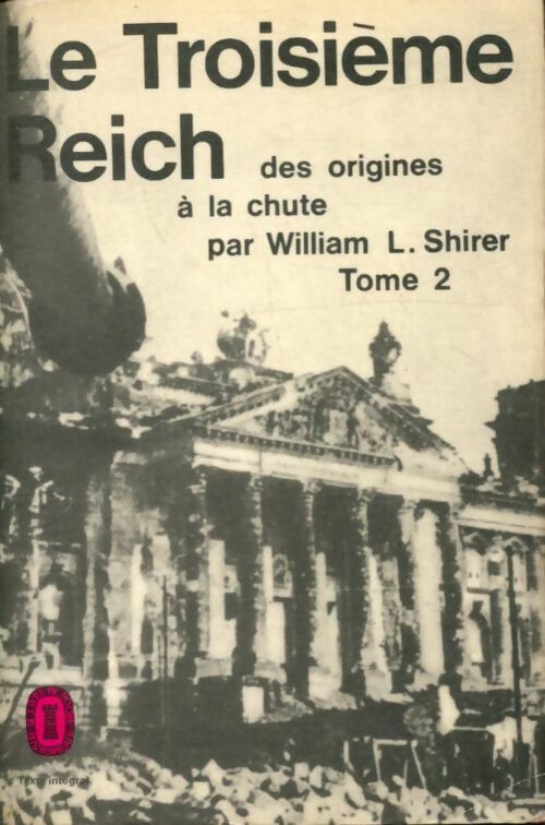 Livrenpoche : Le troisième Reich Tome II - William L. Shirer - Livre