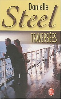 Livrenpoche : Traversées - Danielle Steel - Livre