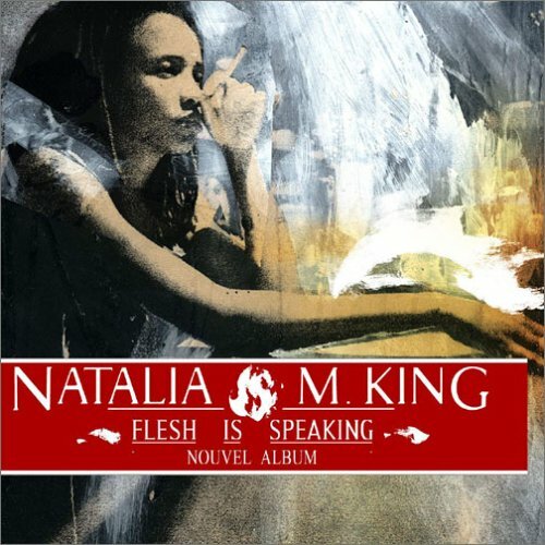 Livrenpoche : Flesh Is Speaking - Natalia M. King - CD