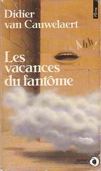Livrenpoche : Les vacances du fantôme - Didier Van Cauwelaert - Livre