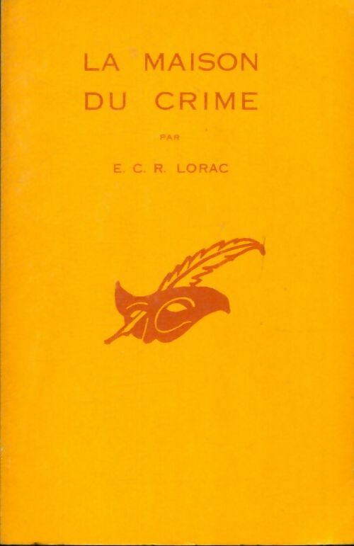 Livrenpoche : La maison du crime - E. C. R. Lorac - Livre