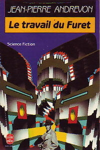 Livrenpoche : Le travail du furet à l'intérieur du poulailler - Jean-Pierre Andrevon - Livre