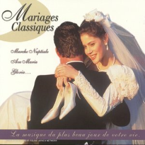 Livrenpoche : Mariages Classiques - artistes et compositeurs divers - CD