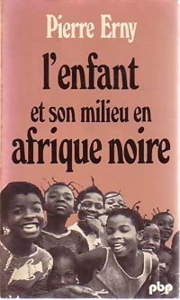 Livrenpoche : L'enfant et son milieu en Afrique noire - Erny - Livre