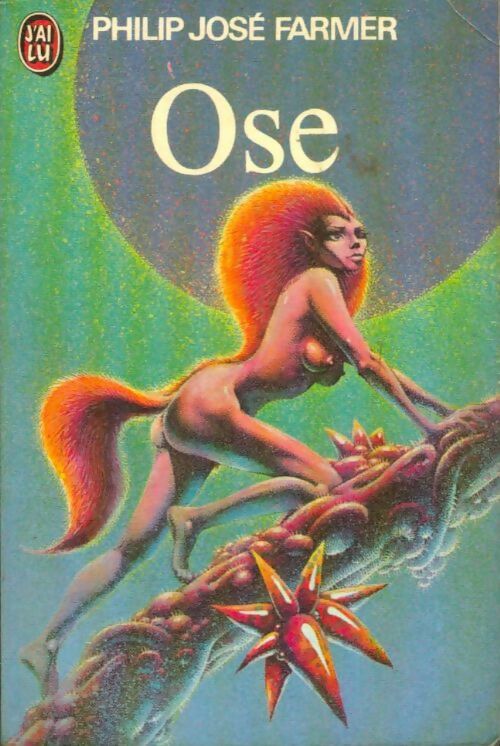 Livrenpoche : Ose - Philip José Farmer - Livre