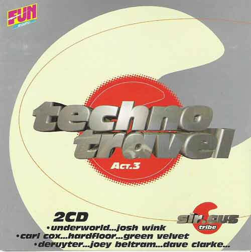 Livrenpoche : Techno Travel Act.3 - Various Artist - CD