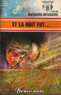 Livrenpoche : Et la nuit fut... - Francois-Richard Bessière - Livre