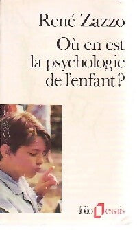 Livrenpoche : Où en est la psychologie de l'enfant ? - René Zazzo - Livre