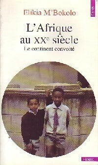 Livrenpoche : L'Afrique au XXe siècle - Elikia M'Bokolo - Livre