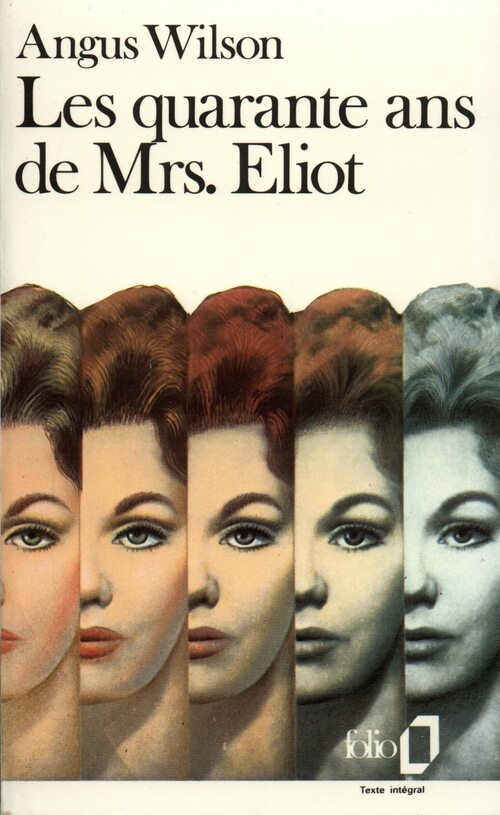 Livrenpoche : Les quarante ans de Miss Eliot - Angus Wilson - Livre