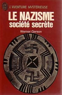 Livrenpoche : Le nazisme, société secrète - Werner Gerson - Livre
