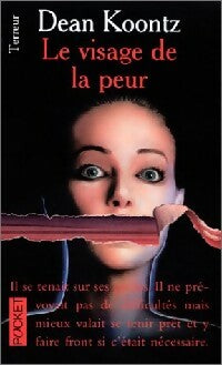 Le visage de la peur - Dean Ray Koontz - Livre