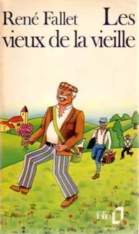 Livrenpoche : Les vieux de la vieille - René Fallet - Livre