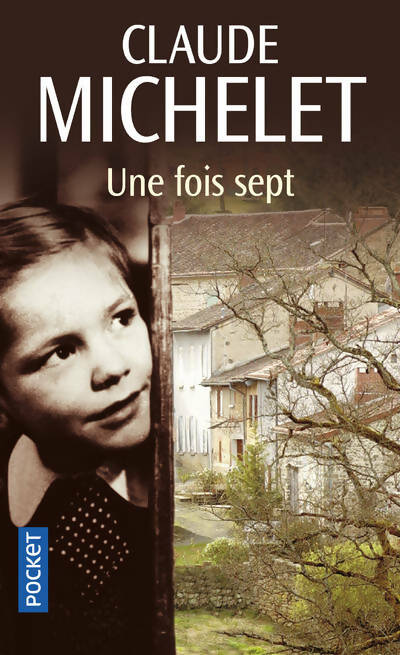 Livrenpoche : Une fois sept - Claude Michelet - Livre