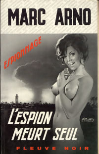 Livrenpoche : L'espion meurt seul - Marc Arno - Livre