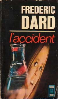 L'accident - Frédéric Dard - Livre