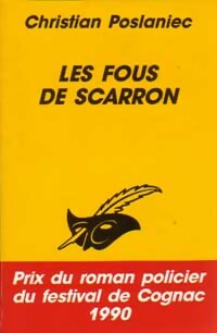 Livrenpoche : Les fous de Scarron - Christian Poslaniec - Livre