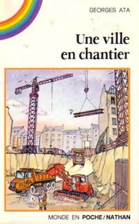 Une ville en chantier - Georges Ata -  Le Monde en Poche - Livre