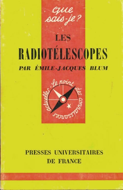 Livrenpoche : Les radiotélescopes - Emile-Jacques Blum - Livre