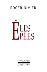 Les épées - Roger Nimier - Livre