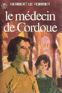 Livrenpoche : Le médecin de Cordoue - Herbert Le Porrier - Livre