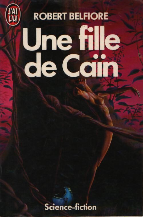 Une fille de Caïn - Robert Belfiore - Livre
