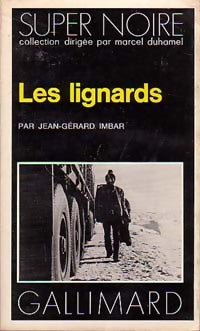 Livrenpoche : Les lignards - Jean-Gérard Imbar - Livre