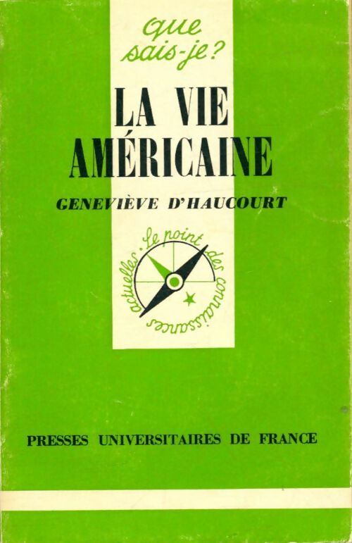 Livrenpoche : La vie américaine - Geneviève D'Haucourt - Livre