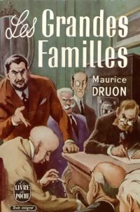 Livrenpoche : Les grandes familles - Maurice Druon - Livre