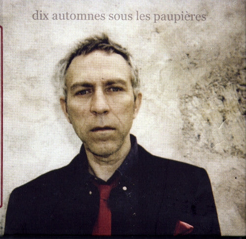 Livrenpoche : Marcel Kanche - Dix Automnes Sous Les Paupières - Marcel Kanche - CD