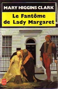 Livrenpoche : Le fantôme de Lady Margaret - Mary Higgins Clark - Livre