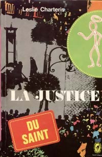 La justice du Saint - Leslie Charteris - Livre