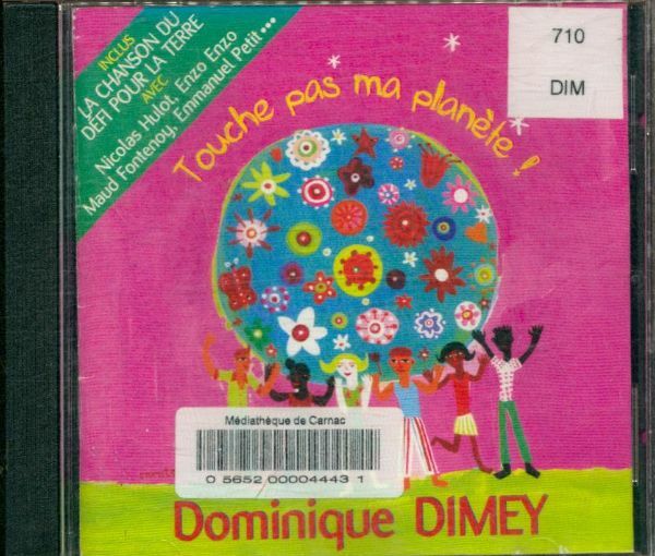 Livrenpoche : Touche Pas Ma Planète - Dominique Dimey - CD