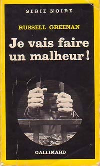 Livrenpoche : Je vais faire un malheur ! - Russell Greenan - Livre