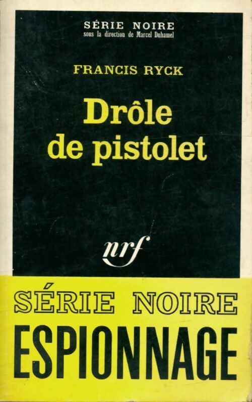 Livrenpoche : Drôle de pistolet - Francis Ryck - Livre