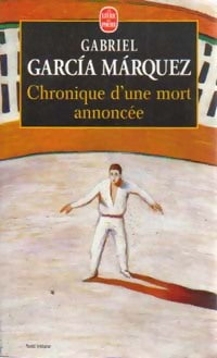 Livrenpoche : Chronique d'une mort annoncée - Gabriel Garcìa Màrquez - Livre