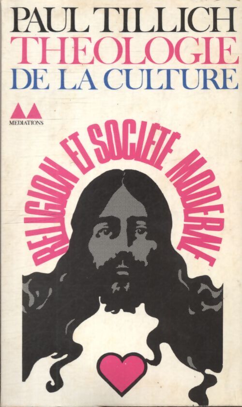 Théologie de la culture - Paul Tillich - Livre