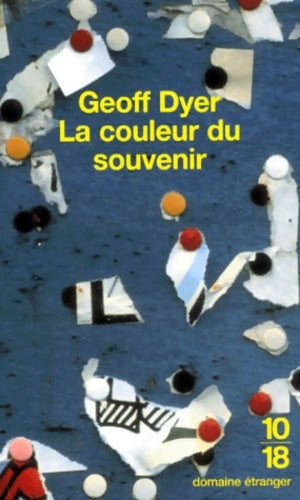 Livrenpoche : La couleur du souvenir - Geoff Dyer - Livre