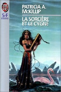 Livrenpoche : La Sorcière et le cygne - Patricia A. McKillip - Livre