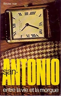 Livrenpoche : Entre la vie et la morgue - San-Antonio - Livre