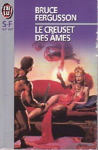 Livrenpoche : Le creuset des âmes - Bruce Fergusson - Livre