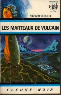 Livrenpoche : Les marteaux de Vulcain - Francois-Richard Bessière - Livre