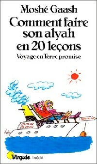 Livrenpoche : Comment faire son alyah en vingt leçons - Moshé Gaash - Livre