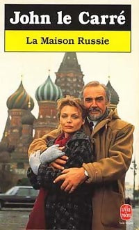 Livrenpoche : La maison Russie - John Le Carré - Livre