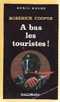 Livrenpoche : A bas les touristes ! - Roderick Cooper - Livre